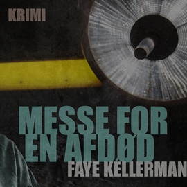 Hörbuch Messe for en afdød  - Autor Faye Kellerman   - gelesen von Fjord Trier Hansen