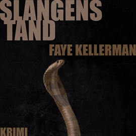 Hörbuch Slangens tand  - Autor Faye Kellerman   - gelesen von Fjord Trier Hansen