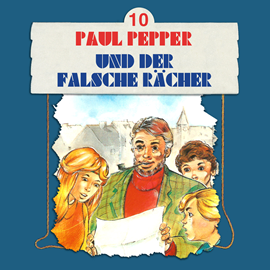 Hörbuch Paul Pepper und der falsche Rächer (Paul Pepper 10)  - Autor Felix Huby   - gelesen von Schauspielergruppe