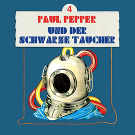 Hörbuch Paul Pepper und der schwarze Taucher (Paul Pepper 4)  - Autor Felix Huby   - gelesen von Schauspielergruppe