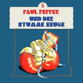 Hörbuch Paul Pepper und der stumme Zeuge (Paul Pepper 5)  - Autor Felix Huby   - gelesen von Schauspielergruppe