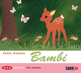 Hörbuch Bambi  - Autor Felix Salten   - gelesen von Schauspielergruppe