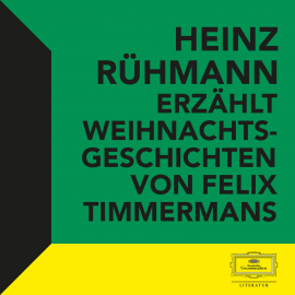 Hörbuch Heinz Rühmann erzählt Weihnachtsgeschichten von Felix Timmermans  - Autor Felix Timmermans   - gelesen von Schauspielergruppe