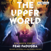 The Upper World – Ein Hauch Zukunft