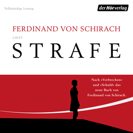 Hörbuch Strafe  - Autor Ferdinand von Schirach   - gelesen von Ferdinand von Schirach