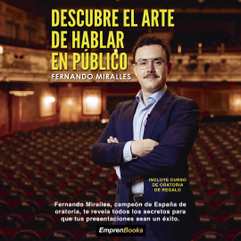 Hörbuch Descubre el arte de hablar en público  - Autor Fernando Miralles   - gelesen von Fernando Miralles