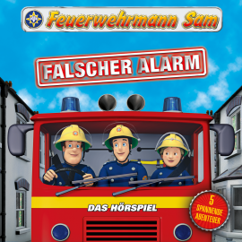 Hörbuch Folgen 16-20: Falscher Alarm  - Autor Feuerwehrmann Sam   - gelesen von Schauspielergruppe