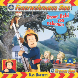 Hörbuch Folgen 5-8: Unser Held von Nebenan (Classic)  - Autor Feuerwehrmann Sam   - gelesen von Schauspielergruppe