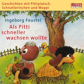 Hörbuch "Als Pitti schneller wachsen wollte"  - Autor Feustel Ingeborg   - gelesen von Diverse