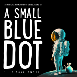 Hörbuch A Small Blue Dot  - Autor Filip Sokolowski   - gelesen von Schauspielergruppe