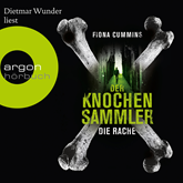 Hörbuch Der Knochensammler - Die Rache  - Autor Fiona Cummins   - gelesen von Dietmar Wunder