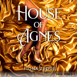 Hörbuch House of Agnes  - Autor Fiona Zedde   - gelesen von Mona Fischer
