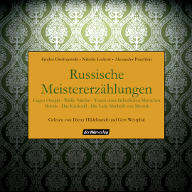 Hörbuch Russische Meistererzählungen  - Autor Fjodor Dostojewski   - gelesen von Schauspielergruppe