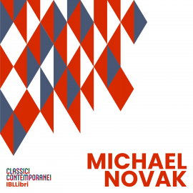 Hörbuch Michael Novak  - Autor Flavio Felice   - gelesen von Annina Pedrini