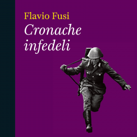 Hörbuch Cronache infedeli  - Autor Flavio Fusi   - gelesen von Gualtiero Scola