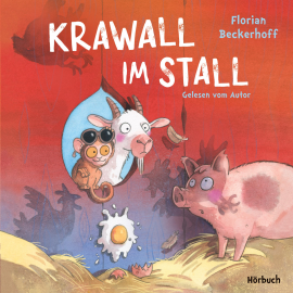 Hörbuch Krawall im Stall  - Autor Florian Beckerhoff   - gelesen von Schauspielergruppe
