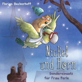 Hörbuch Nickel & Horn 2: Sondereinsatz für Frau Perle  - Autor Florian Beckerhoff   - gelesen von Florian Beckerhoff