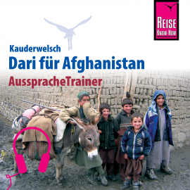 Hörbuch Reise Know-How Kauderwelsch AusspracheTrainer Dari für Afghanistan  - Autor Florian Broschk  