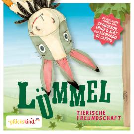 Hörbuch Lümmel, Tierische Freundschaft  - Autor Florian Fickel   - gelesen von Schauspielergruppe
