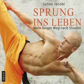 Hörbuch Sprung ins Leben  - Autor Julian Jacobi   - gelesen von Florian Lechner