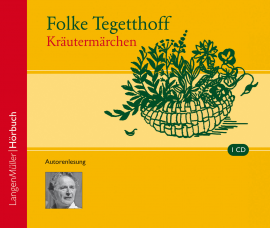 Hörbuch Kräutermärchen  - Autor Folke Tegetthoff   - gelesen von Folke Tegetthoff