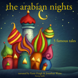 Hörbuch The arabian nights: 5 famous stories  - Autor Folktale   - gelesen von Jonathan Waite