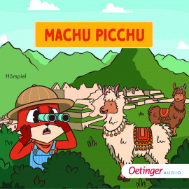 Hörbuch Rund um die Welt mit Fuchs und Schaf. Machu Picchu (4)  - Autor Fox and Sheep   - gelesen von Schauspielergruppe