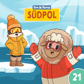 Hörbuch Episode 21: Südpol  - Autor Fox Sheep   - gelesen von Schauspielergruppe
