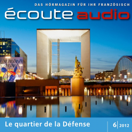 Hörbuch Französisch lernen Audio - Das Viertel La Défense  - Autor France Arnaud   - gelesen von Schauspielergruppe