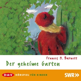 Hörbuch Der geheime Garten  - Autor Frances H. Burnett   - gelesen von Doris Schade