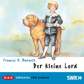 Hörbuch Der kleine Lord  - Autor Frances H. Burnett   - gelesen von Otto Kurth