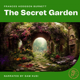 Hörbuch The Secret Garden  - Autor Frances Hodgson Burnett   - gelesen von Taylor Pepper