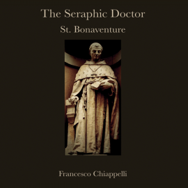 Hörbuch The Seraphic Doctor  - Autor Francesco Chiappelli   - gelesen von Kevin Stillwell