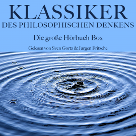 Hörbuch Klassiker des philosophischen Denkens: Die große Hörbuch Box  - Autor Francesco Petrarca   - gelesen von Schauspielergruppe