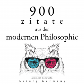 Hörbuch 900 Zitate aus der modernen Philosophie  - Autor Francis Bacon   - gelesen von Elodie Colin