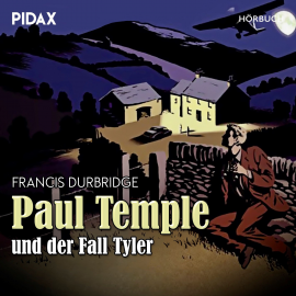 Hörbuch Francis Durbridge: Paul Temple und der Fall Tyler  - Autor Francis Durbridge   - gelesen von Schauspielergruppe