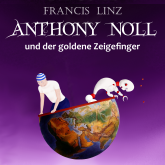 Anthony Noll und der goldene Zeigefinger