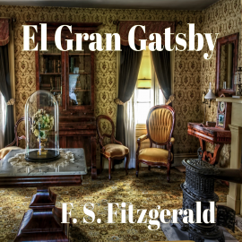 Hörbuch El Gran Gatsby  - Autor Francis Scott Fitzgerald   - gelesen von Joan Mora
