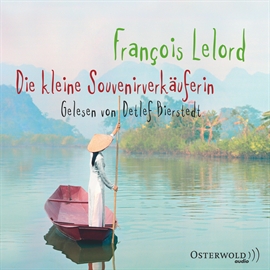 Hörbuch Die kleine Souvenirverkäuferin  - Autor François Lelord   - gelesen von Detlef Bierstedt