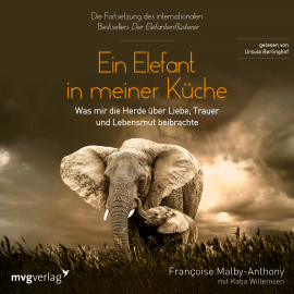 Hörbuch Ein Elefant in meiner Küche  - Autor Francoise Malby-Anthony   - gelesen von Ursula Berlinghof