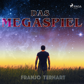 Hörbuch Das Megaspiel  - Autor Franjo Terhart   - gelesen von David Hannak