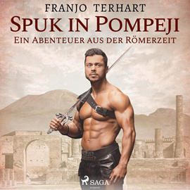 Hörbuch Spuk in Pompeji  - Autor Franjo Terhart   - gelesen von Schauspielergruppe