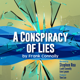 Hörbuch A Conspiracy of Lies  - Autor Frank Connolly   - gelesen von Schauspielergruppe