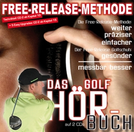 Hörbuch Free-Release Methode - Das Golf Hörbuch  - Autor Frank Drollinger   - gelesen von Frank Drollinger