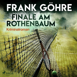 Hörbuch Finale am Rothenbaum  - Autor Frank Göhre   - gelesen von Frank Göhre