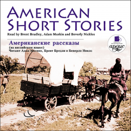 Hörbuch American Short Stories  - Autor Frank Norris   - gelesen von Schauspielergruppe