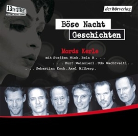 Hörbuch Böse-Nacht-Geschichten 2  - Autor Frank Schätzing;Burkhard Driest;Torsten Dewi   - gelesen von Schauspielergruppe