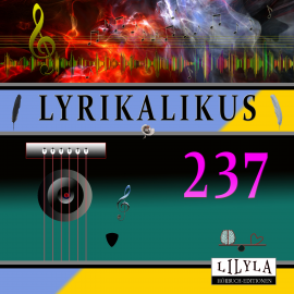 Hörbuch Lyrikalikus 237  - Autor Frank Wedekind   - gelesen von Schauspielergruppe