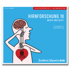 Hörbuch Hirnforschung 10  - Autor Frankfurter Allgemeine Archiv   - gelesen von Schauspielergruppe
