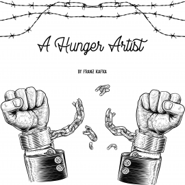 Hörbuch A Hunger Artist  - Autor Franz Kafka   - gelesen von Cori Samuel